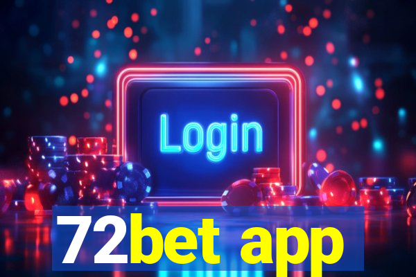 72bet app